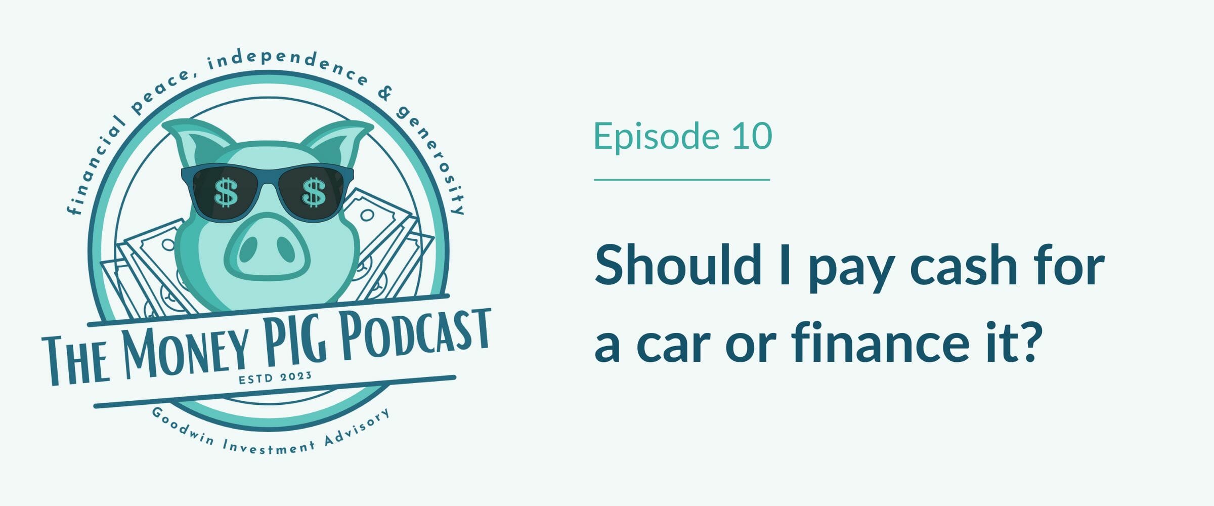 Should I purchase a car outright or finance it?