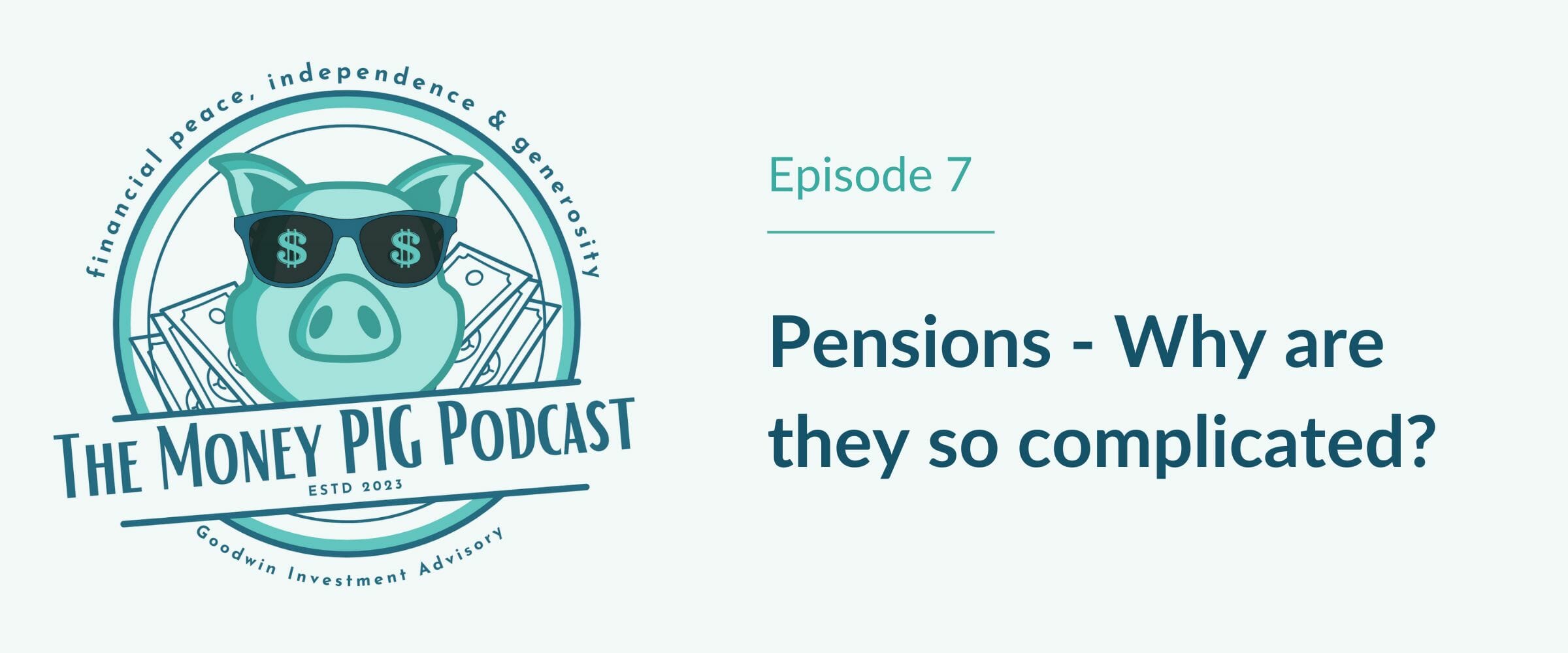 Pensions – Why are they so complicated?