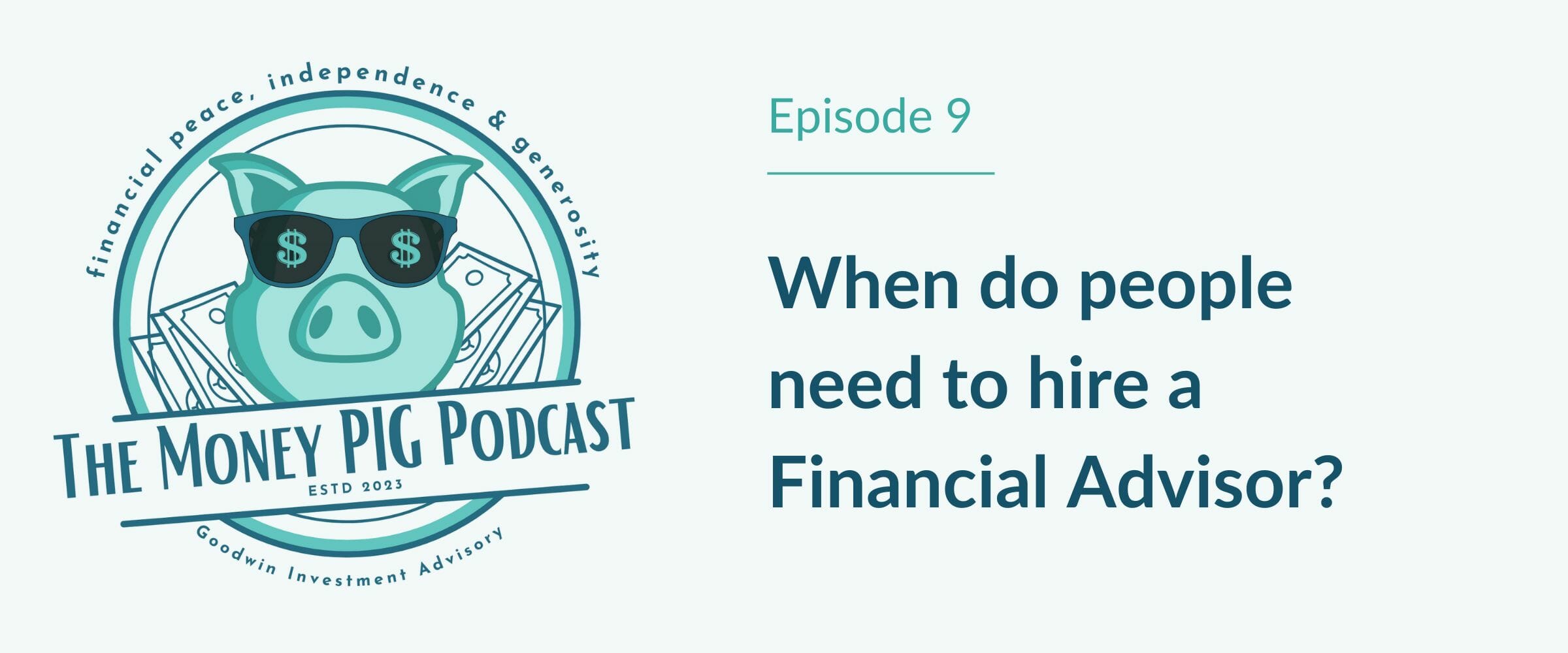 When should someone hire a financial advisor?