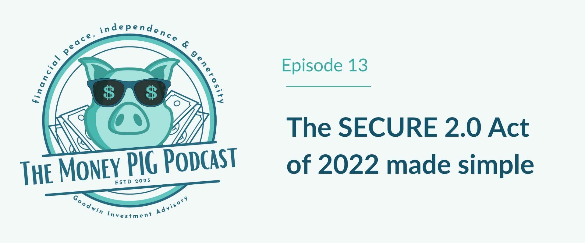 The SECURE 2.0 Act of 2022 made simple
