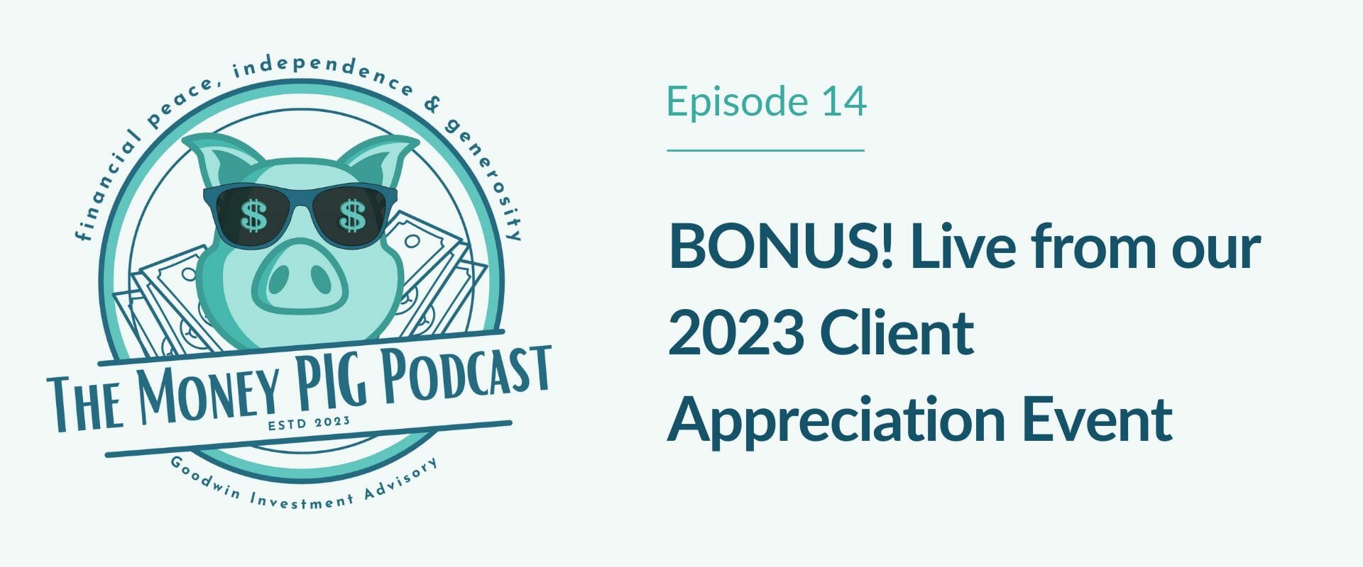 BONUS! Live from our 2023 Client Appreciation Event