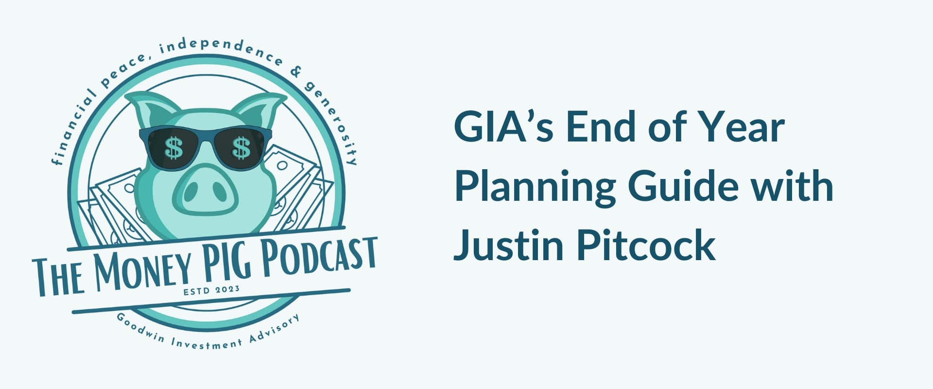 GIA’s End of Year Planning Guide with Justin Pitcock