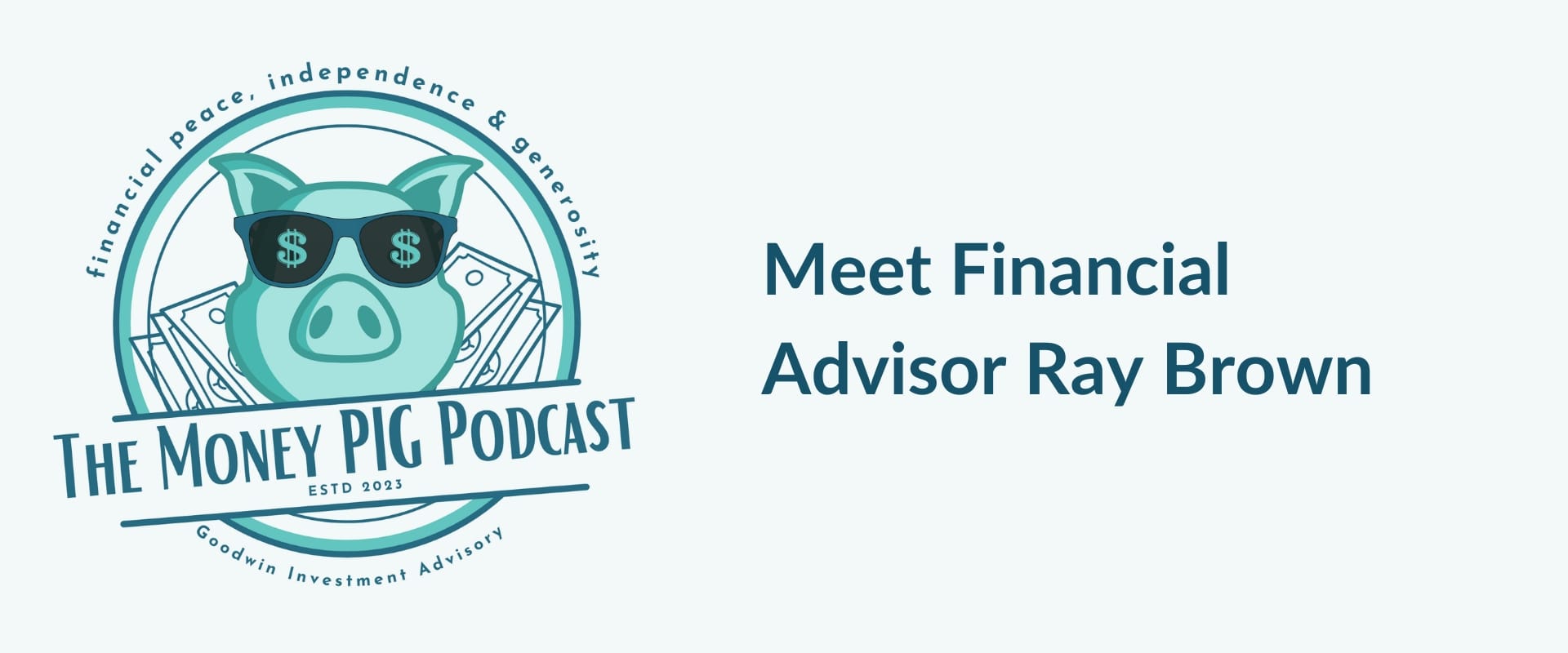 Meet Financial Advisor Ray Brown