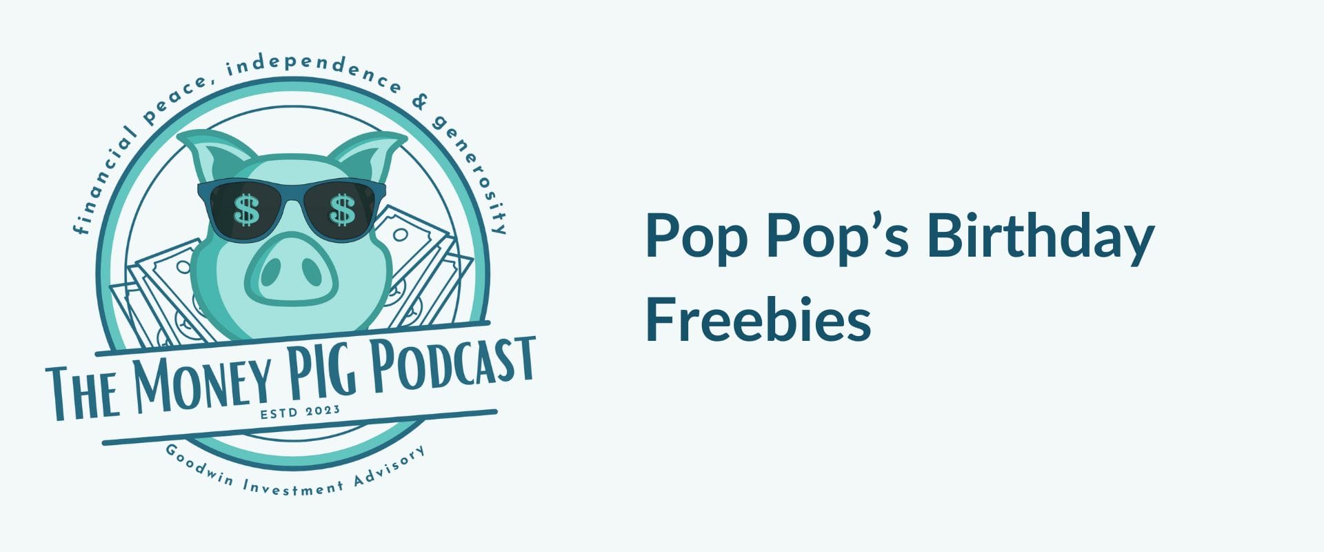 Pop Pop’s Birthday Freebies